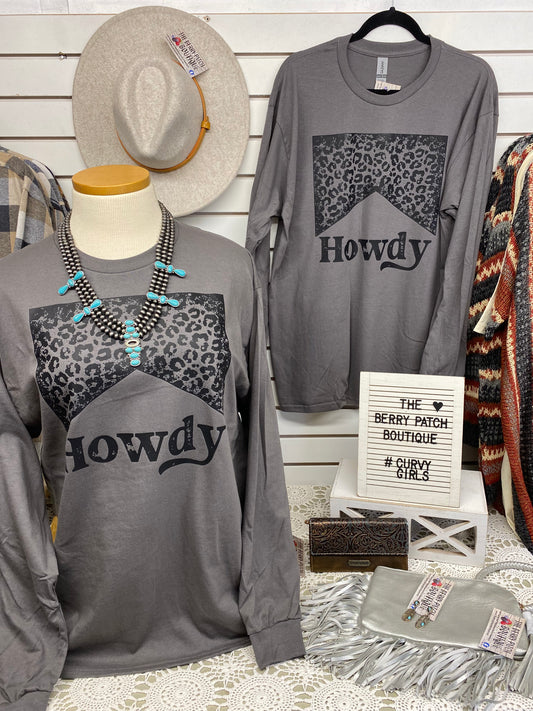 Long Sleeve Howdy Tshirt